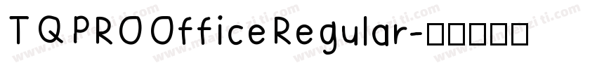 TQ PRO Office Regular字体转换